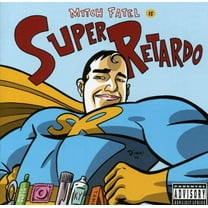 Super Retardo (explicit)