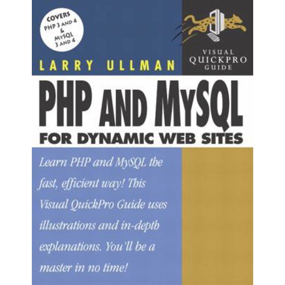 Pre-Owned PHP and MySQL for Dynamic Web Sites: Visual QuickPro Guide (Paperback) 0321186486 9780321186485
