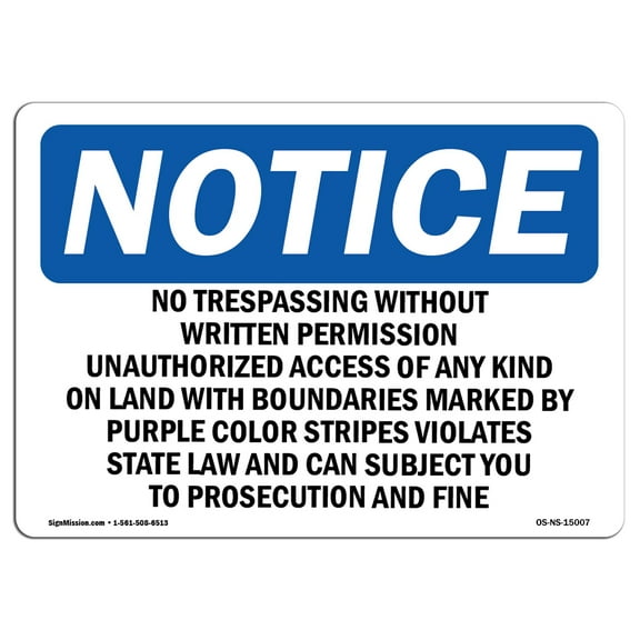 SignMission OS-NS-D-710-L-15007 Notice No Trespassing without Written Permission OSHA Sign