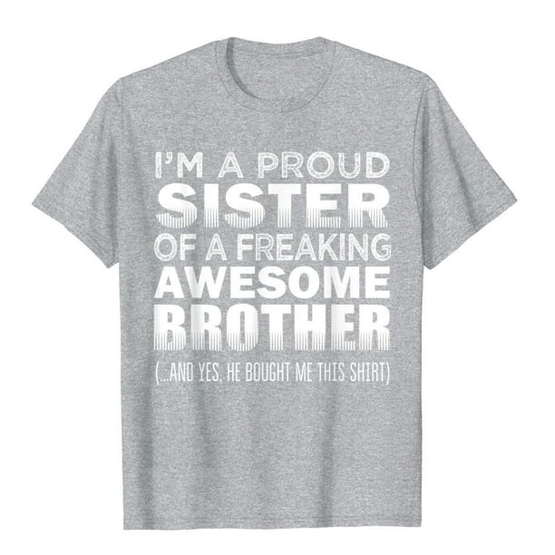 Camisetas estampadas de algodón de alta calidad para hombre, regalo divertido para hermana orgullosa de un hermano increíble, camisetas góticas.