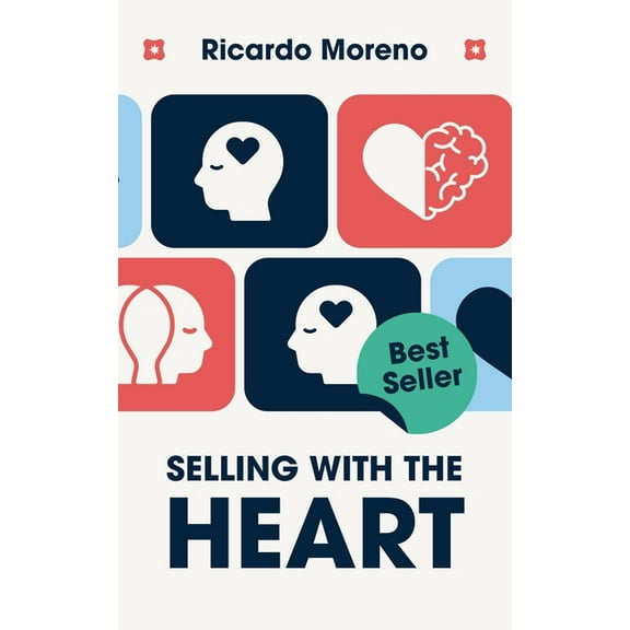 How to Achieve Success Selling With the Heart, Book 1, (Paperback)