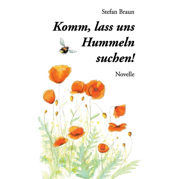 Komm, lass uns Hummeln suchen!, (Paperback)