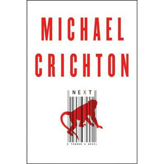 Next (Hardcover 9780060872984) by Michael Crichton
