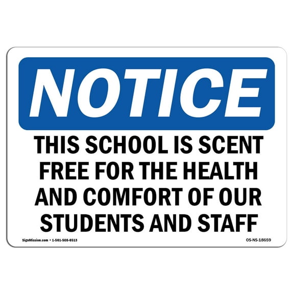 OSHA Notice Signs - This School Is Scent Free For The Health | Decal | Protect Your Business, Work Site, Warehouse |  Made in the USA
