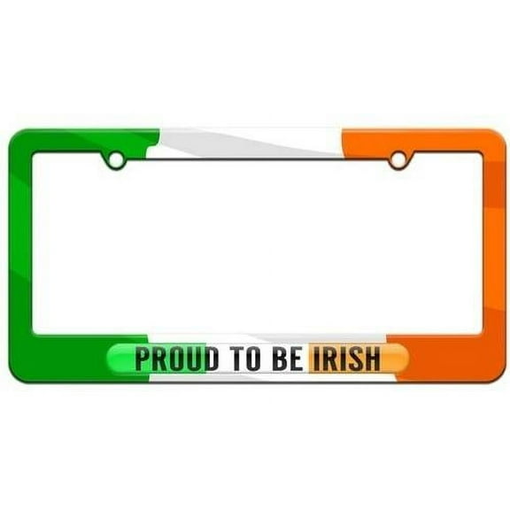 Proud To Be Irish Ireland Flag License Plate Tag Frame, Irish Flag Design