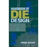 Handbook of DIE Design, Used [Hardcover]