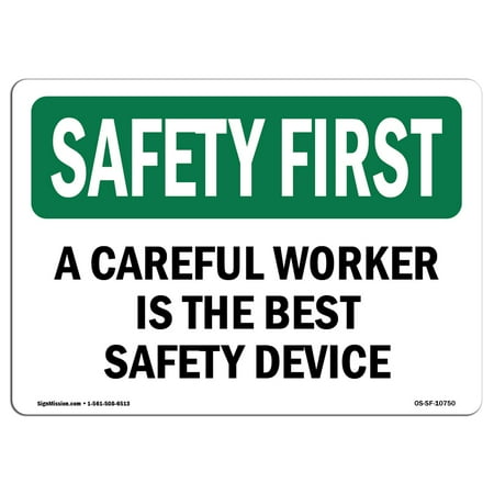 OSHA SAFETY FIRST Sign - Careful Worker Best Safety Bilingual  | Choose from: Aluminum, Rigid Plastic or Vinyl Label Decal | Protect Your Business, Work Site, Warehouse & Shop Area |  Made in the (Best Adhesive For Aluminum To Plastic)