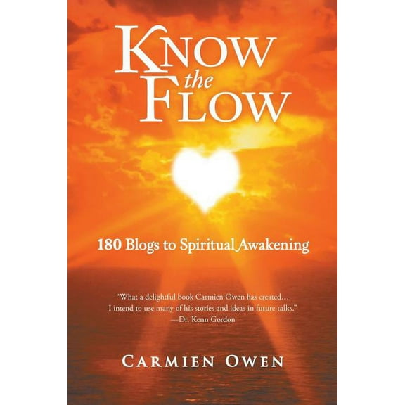 Know the Flow : 180 Blogs to Spiritual Awakening