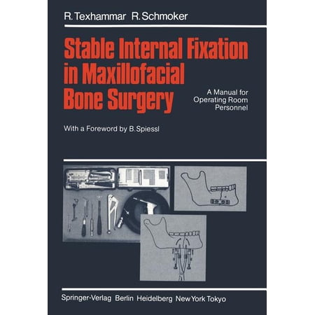 ISBN 9783540135937 product image for Stable Internal Fixation in Maxillofacial Bone Surgery : A Manual for Operating  | upcitemdb.com