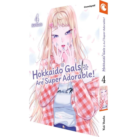 Kai IKADA,Florian Tabuchi Etsuko; Weitschi Hokkaido Gals Are Super Adorable! – Band (Paperback)