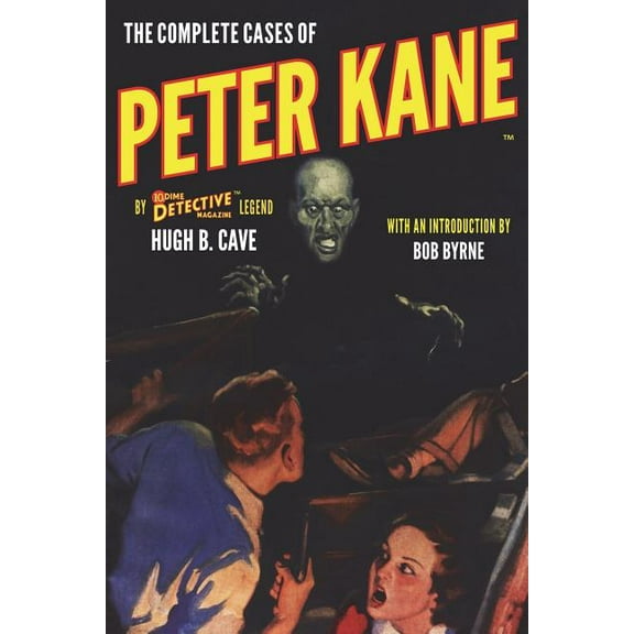 Dime Detective Library: The Complete Cases of Peter Kane (Paperback)