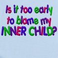 thumbnail image 2 of CafePress - Too Early To Blame My Inner C Infant Bodysuit - Baby Light Bodysuit, Size Newborn - 24 Months, 2 of 4