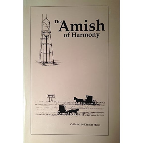 Pre-Owned The Amish of Harmony (Paperback) 0963863703 9780963863706