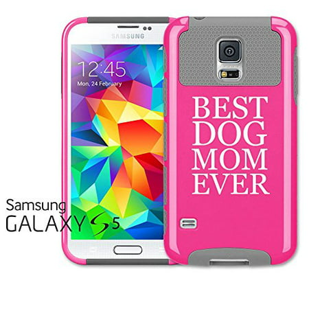 Samsung Galaxy S5 Shockproof Impact Hard Case Cover Best Dog Mom Ever (Hot Pink-Grey