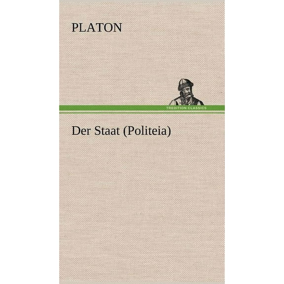 Der Staat (Politeia) (Hardcover)
