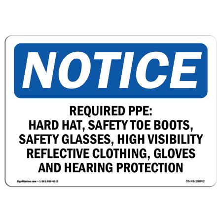 

OSHA Notice - Required PPE Hard Hat Safety Toe Boots Sign | Heavy Duty