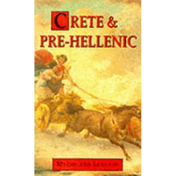 Pre-Owned Crete & Pre-Hellenic (Paperback) 1859580904 9781859580905
