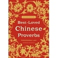 thumbnail image 1 of Pre-Owned Best-Loved Chinese Proverbs (2nd Edition) (Paperback) 0061703656 9780061703652, 1 of 1
