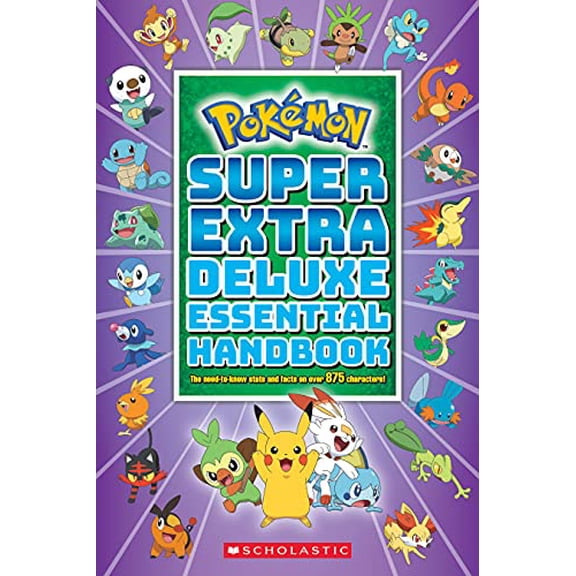 Pre-Owned Super Extra Deluxe Essential Handbook: The Need-To-Know STATS and Facts on Over 875 Characters (Pokémon) (Paperback) 1338714120 9781338714128