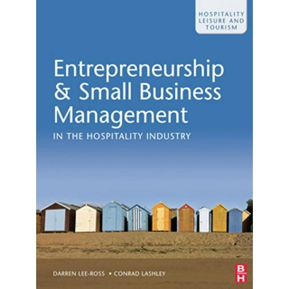 Entrepreneurship & Small Business Management in the Hospitality Industry, (Hardcover)
