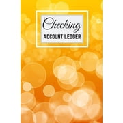 Checking Account Ledger: Checking Account Holder, 6 Column Payment Record, Record and Tracker Log Book, Personal Checkin