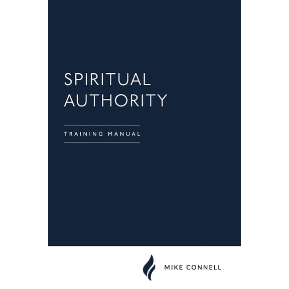 Spiritual Authority: Manual (Paperback)
