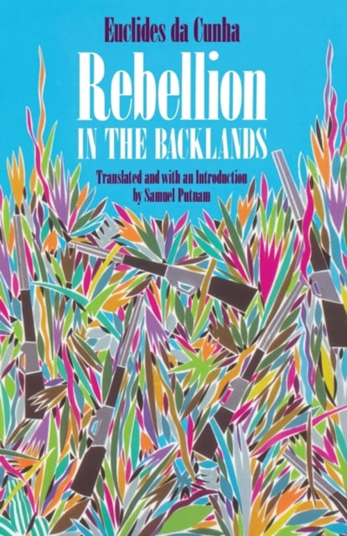Pre-Owned Rebellion in the Backlands (Paperback) 0226124444 9780226124445