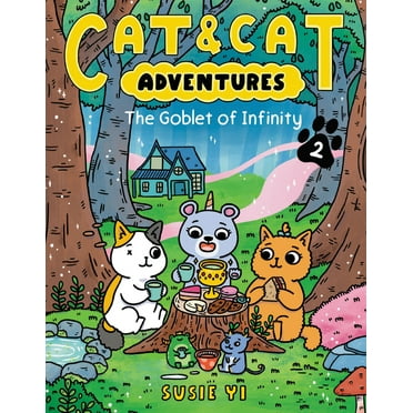 Cat & Cat Adventures Cat & Cat Adventures: The Goblet of Infinity, Book 2, (Paperback)
