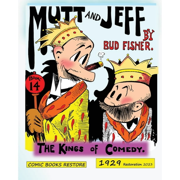 Mutt and Jeff, Book 14: The Kings of Comedy, 1929, (Paperback)