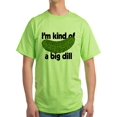 thumbnail image 1 of CafePress - I'm Kind Of A Big Dill Light T Shirt - Light T-Shirt - CP, 1 of 1