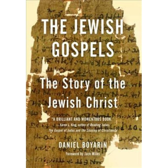 Gospels Judaïques, Daniel Boyarin Broché