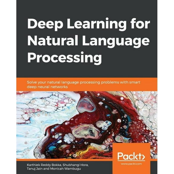 Deep Learning for Natural Language Processing (Paperback)