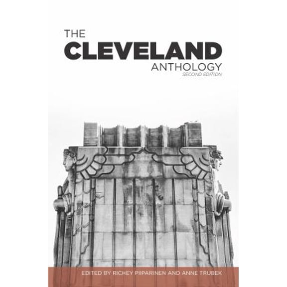 Pre-Owned The Cleveland Anthology (Paperback) 0985944161 9780985944162
