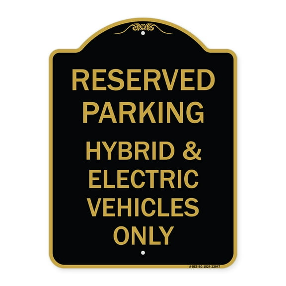 SignMission A-DES-BG-1824-23947 18 x 24 in. Designer Series Sign - For Electrical Cars Reserved Parking - Hybrid & Electric Vehicles Only, Black & Gold