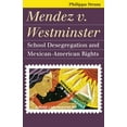 thumbnail image 1 of Pre-Owned Mendez V. Westminster: School Desegregation and Mexican-American Rights (Paperback) 0700617191 9780700617197, 1 of 1