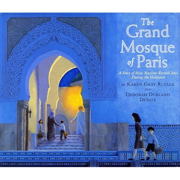 Pre-Owned The Grand Mosque of Paris : A Story of How Muslims Rescued Jews During the Holocaust (Paperback)