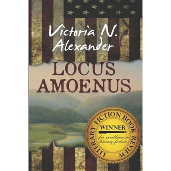 Pre-Owned Locus Amoenus (Paperback) by Victoria N Alexander