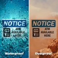 thumbnail image 6 of (2 Pack) ATM Available Here OSHA Notice Sign 24 Inch X 18 Inch Plastic Sign, Weather Resistant, UV Protected for Workplace, Business, and Construction Site, Made in the USA, 6 of 8