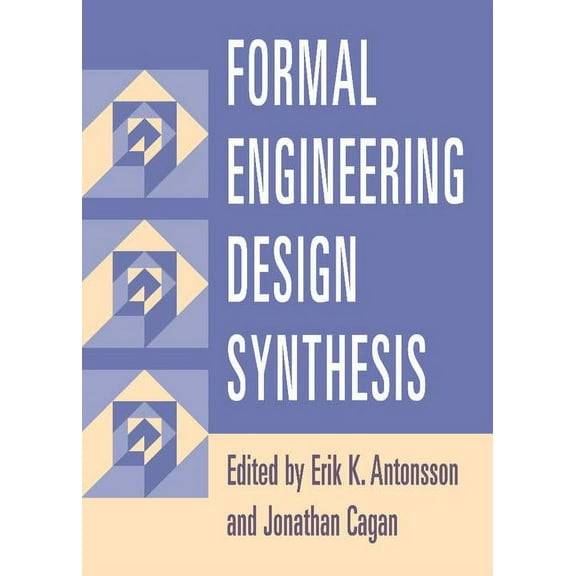 Formal Engineering Design Synthesis, (Hardcover)