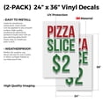 thumbnail image 2 of Pizza Slice $2 (2-Pack) 24 Inch x 36 Inch Vinyl Decals | Sign Insert Peel & Stick Decals Stickers Window Signs | Affordable Pricing, Freshly Baked, Restaurant Promotions | Made in USA, 2 of 3