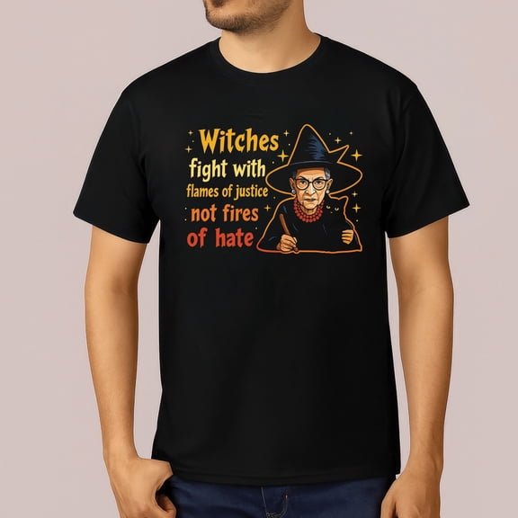 Witches fight with flames of justice not fires of hate Halloween T-shirt
