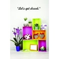 thumbnail image 1 of Custom Decals Let's Get Drunk. Wall Art Size: 6 X 20 Inches Color: Black, 1 of 1