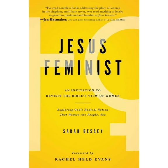 Jesus Feminist: An Invitation to Revisit the Bible's View of Women, (Paperback)
