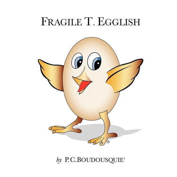 Fragile T. Egglish (Paperback)