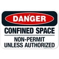 thumbnail image 1 of Danger Confined Space Non-Permit Unless Authorized Sign, OSHA Danger Sign, 12x18 Aluminum, 1 of 1