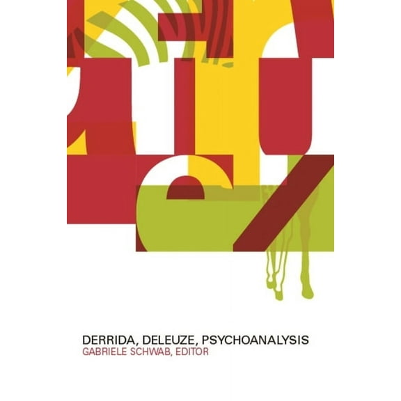 Critical Theory Institute Book Derrida, Deleuze, Psychoanalysis, (Paperback)