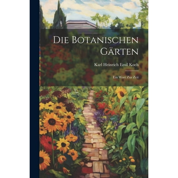 Die Botanischen Gärten (Paperback)