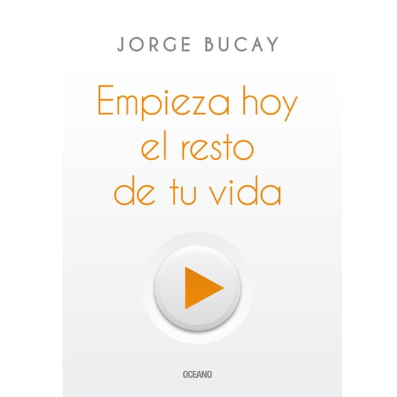 Empieza Hoy El Resto de Tu Vida, (Paperback)