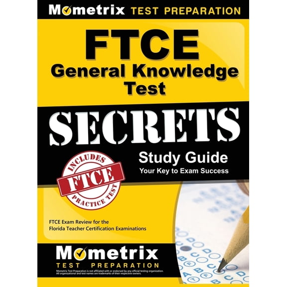 Ftce General Knowledge Test Secrets Study Guide: Ftce Exam Review for the Florida Teacher Certification Examinations, (Hardcover)