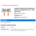 thumbnail image 2 of Headlight Parking Light Side Marker Kit 8 Piece - Compatible with 1994 - 2000 GMC K3500 1995 1996 1997 1998 1999, 2 of 2